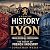 A Concise History of Lyon: ...