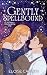 Gently Spellbound: A Cozy Paranormal Romance (Elphyria's Coven Book 1)