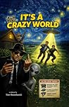 It's a Crazy World