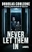Never Let Them In: an Occul...