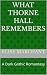 What Thorne Hall Remembers