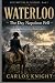 Waterloo by Carlos Knight