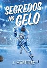 Book cover for Segredos no gelo (Portuguese Edition)