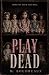 Play Dead: A Psychological ...
