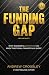 The Funding Gap: What Succe...