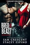 Bred by the Beast