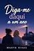 Diga-me daqui a um ano (Amor em Bristol) by Marta Rivas