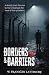 Borders and Barriers