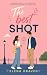 The Best Shot by Elena Draven The Best Shot by Elena Draven