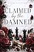 Claimed by the Damned (Wicked Sanctuary Book 1)