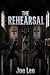 The Rehearsal: Book Two of ...