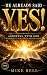 God Has Already Said YES!