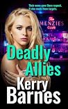 Deadly Allies: A ...