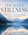 The Daily Stillne...