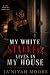 My White Stalker Lives in M...