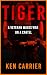 Tiger by Ken Carrier Tiger by Ken Carrier