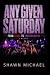Any Given Saturday: From Ch...