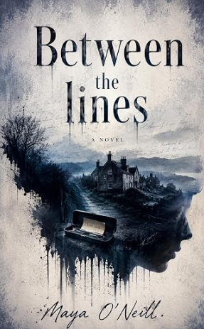 Between the Lines: Five women. One killer. And a dead friend who left the answer hidden in plain sight.
