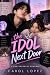 The Idol Next Door: Book 1 ...