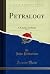 Petralogy, Vol. 2: A Treati...