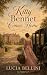 Kitty Bennet Comes Home by Lucia Bellini