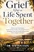 Grief After a Life Spent Together by Dr. Steven Fain