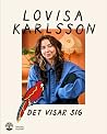 Det visar sig Det visar sig