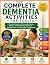 The Complete Dementia Activ...