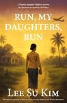 Run, My Daughters...