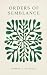 Orders of Semblance by Robert S. Stickley