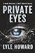 Private Eyes: A Novel
