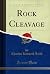 Rock Cleavage (Classic Reprint)