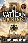 THE VATICAN ARCHIVIST: A Historical Intelligence Thriller (A Father Anthony DeLuca Series)