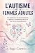 L'Autisme chez la Femme Adulte by Sage Corwin