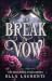 To Break a Vow (The Soulmark Cycle, #1)
