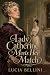 Lady Catherine Meets Her Ma...