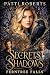 Secrets & Shadows by Patti Roberts Secrets & Shadows by Patti Roberts