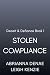 Stolen Compliance (Deceit &...