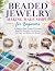 BEADED JEWELRY MAKING MADE ...