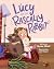 Lucy and the Rascally Rabbit