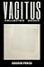 VAGITUS: Collected Works