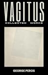 VAGITUS: Collected Works