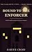 Bound to the Enforcer by Sabine Cross