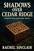 Shadows Over Cedar Ridge