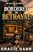 Bordered In Betrayal (Alex ...