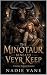 The Minotaur Beneath Veyr K...