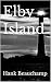 Elby Island by Hank Beauchamp
