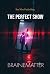 The Perfect Show