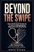BEYOND THE SWIPE: How to Bu...