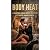 Body Heat: A Hardcore Lesbi...